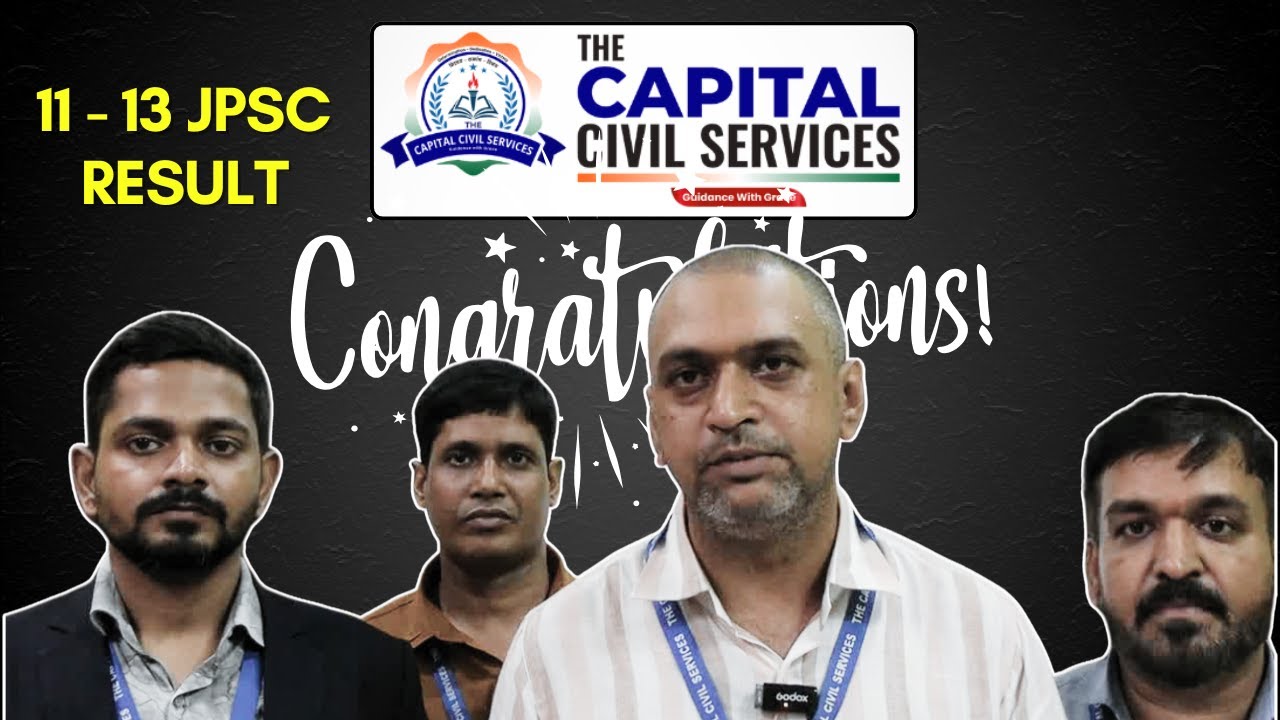 45 Selections in JPSC 11-13| The Capital Civil Services Success Story|Top Ranks & Strategy Revealed!