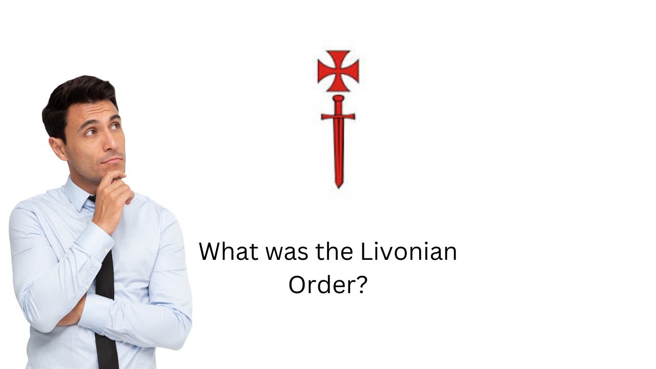 The Livonian Order. A Historical Deep Dive.