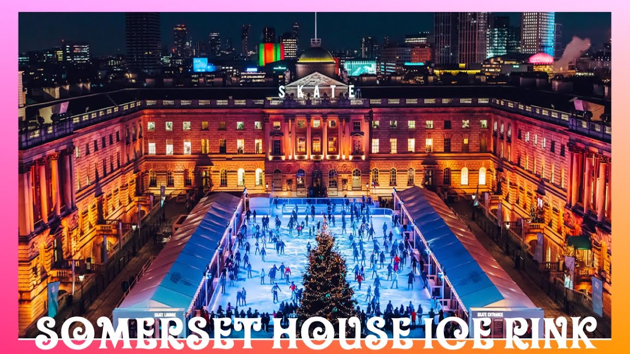 Somerset House Ice Skating