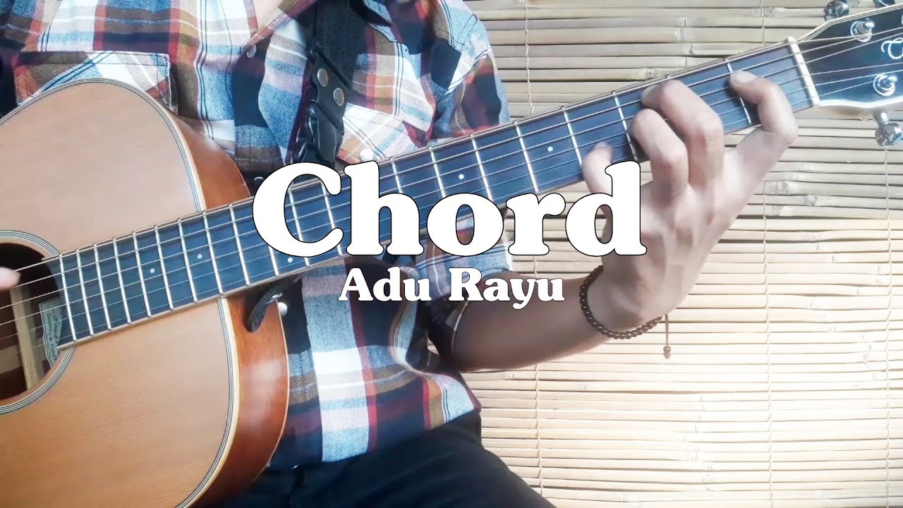 Chord Gitar ADU RAYU - Yovie Tulus Glenn