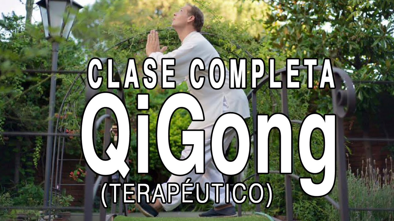 Clase COMPLETA de Qi Gong (Chi Kung) Terapéutico (Ejercicios en español) -Qi Gong