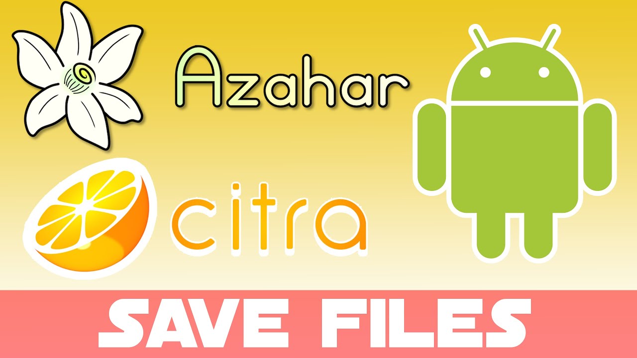 How to find/transfer save files from Azahar & Citra MMJ (Android)