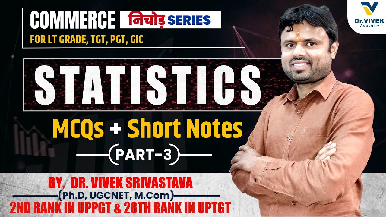 Commerce Nichod Series | Statistics | MCQs + Short Notes | Part-3 | LT Grade, TGT, PGT, GIC Exams