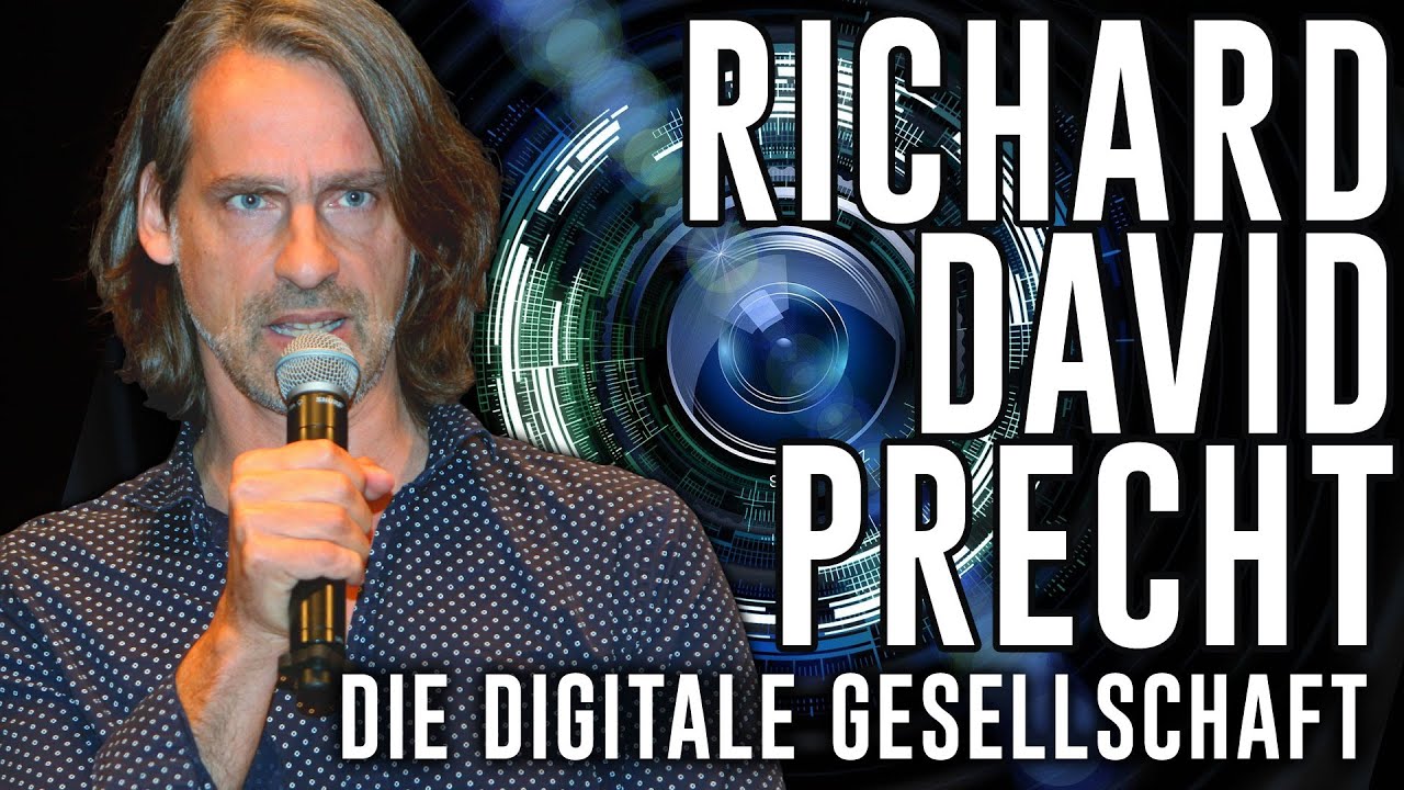 Richard David Precht - Die digitale Gesellschaft - DAI Heidelberg - 27. Mai 2019