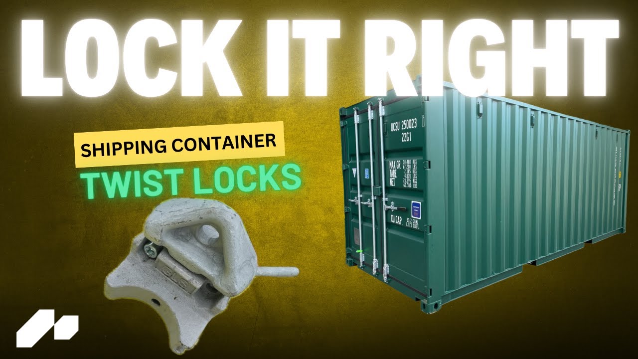 Container Twist Locks &ndash; The Right Way to Use Them 🔒🚢
