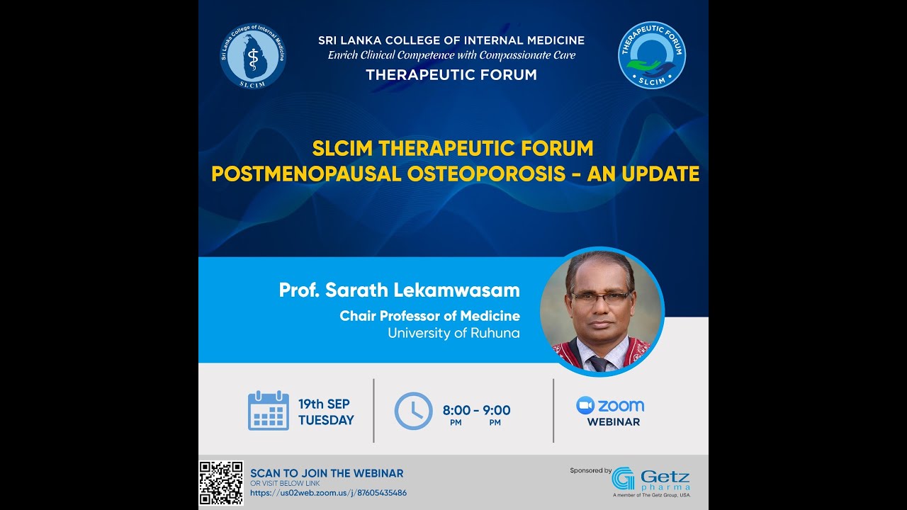 Postmenopoausal Osteoporosis An Update by Prof Sarath Lekamwasam