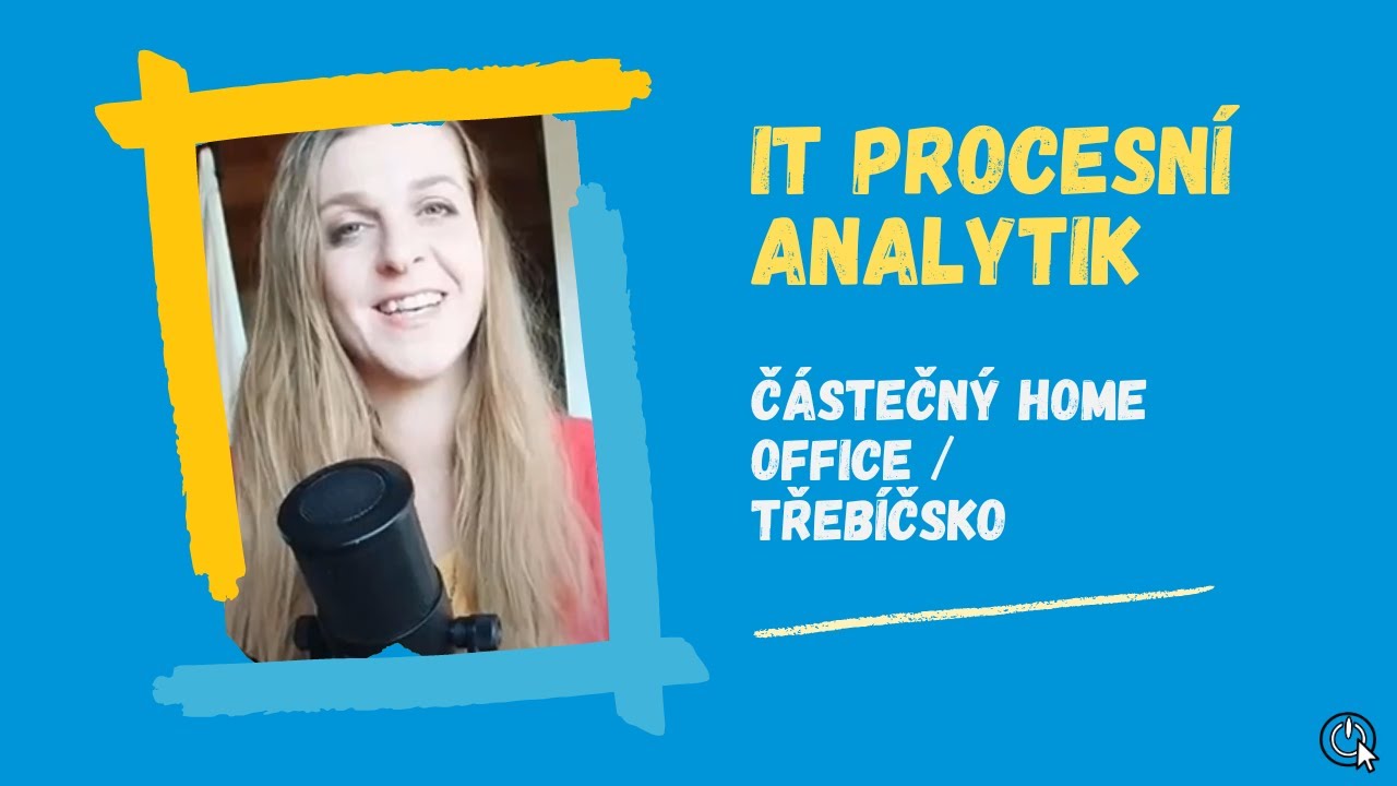 IT procesn&iacute; analytik, Třeb&iacute;čsko, home office