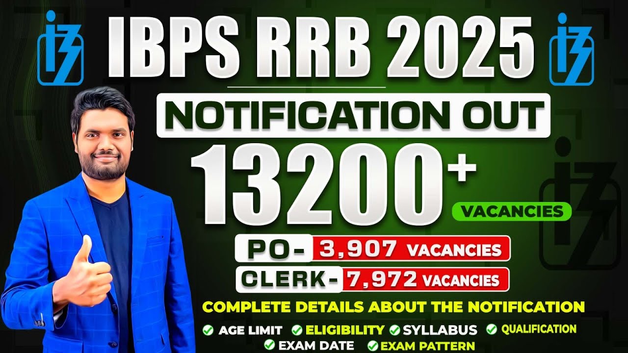 IBPS RRB PO/CLERK 2025 Notification OUT 🔥 13217 Vacancies | Eligibility, Exam Dates, Age 📢