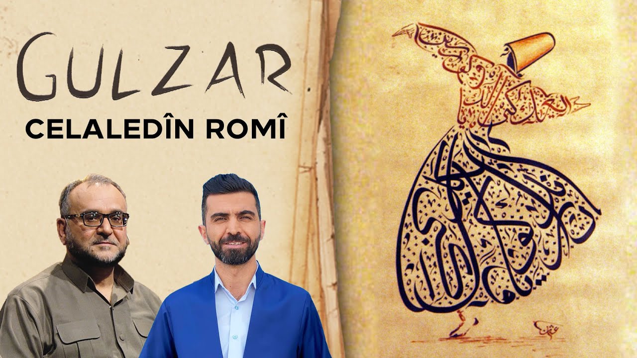 Gulzar - Celaledîn Romî | گولزار - جەلالەدین ڕۆمی