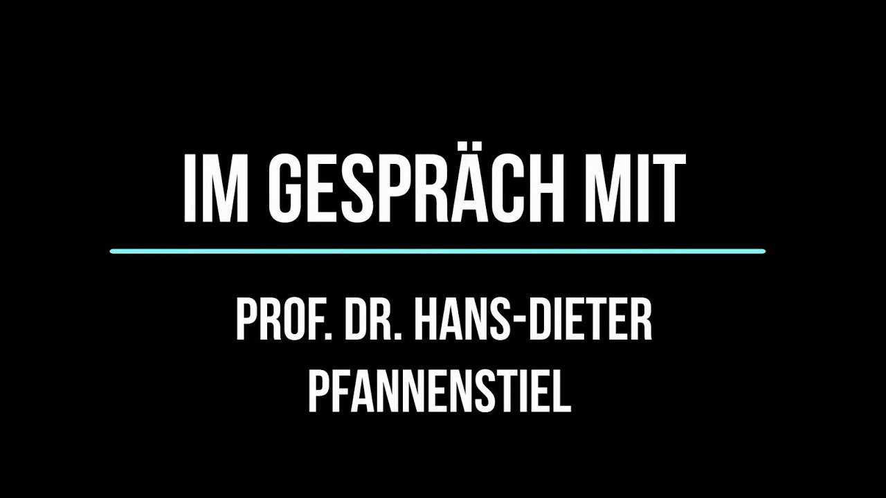Im Gespräch ...mit Prof. Dr. Hans-Dieter Pfannenstiel