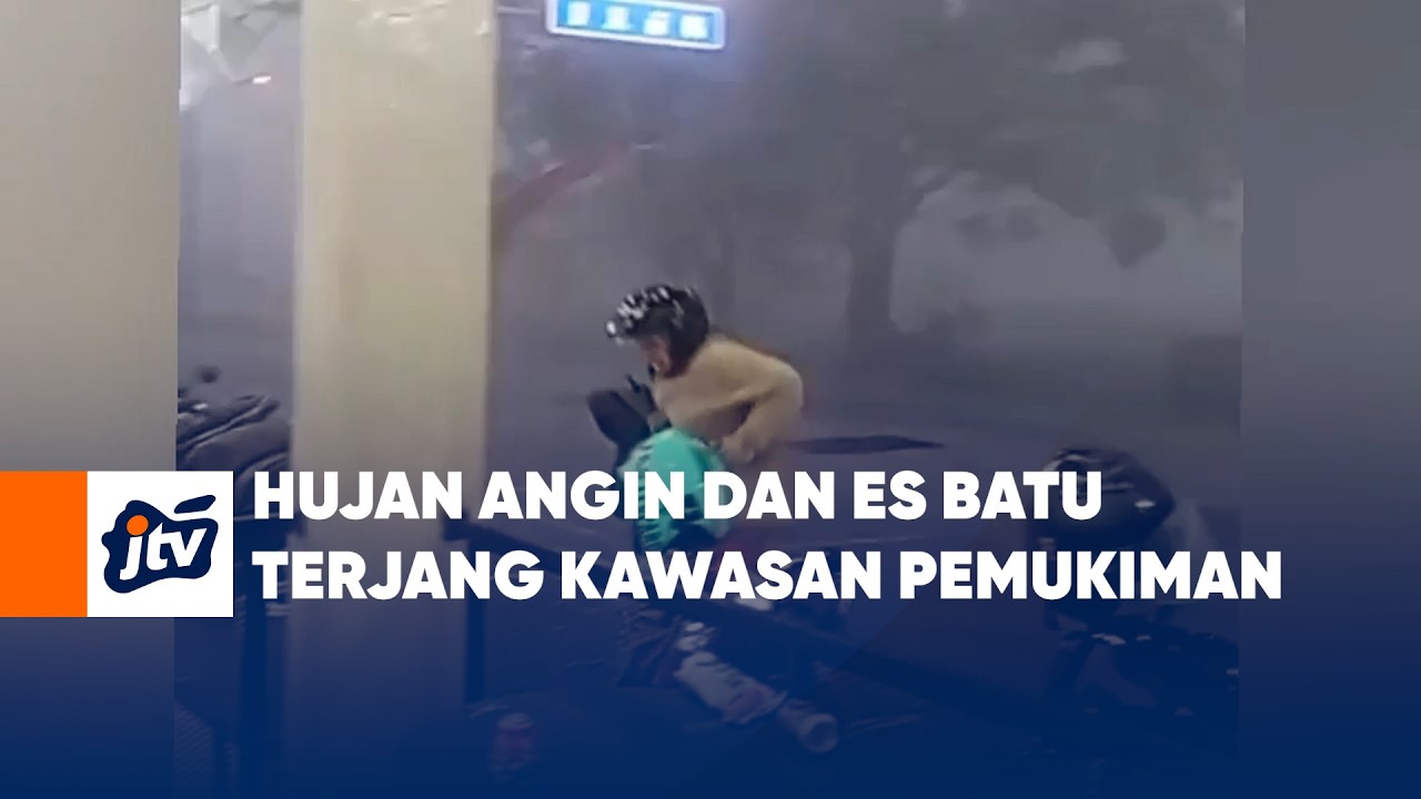 Hujan Angin dan Es Batu Terjang Kawasan Pemukiman
