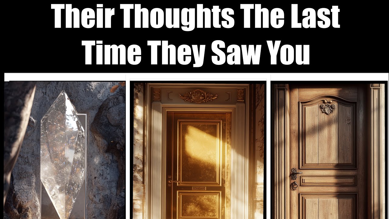Their Thoughts The Last Time They Saw You 💭 Pick A Card Timeless Psychic Reading