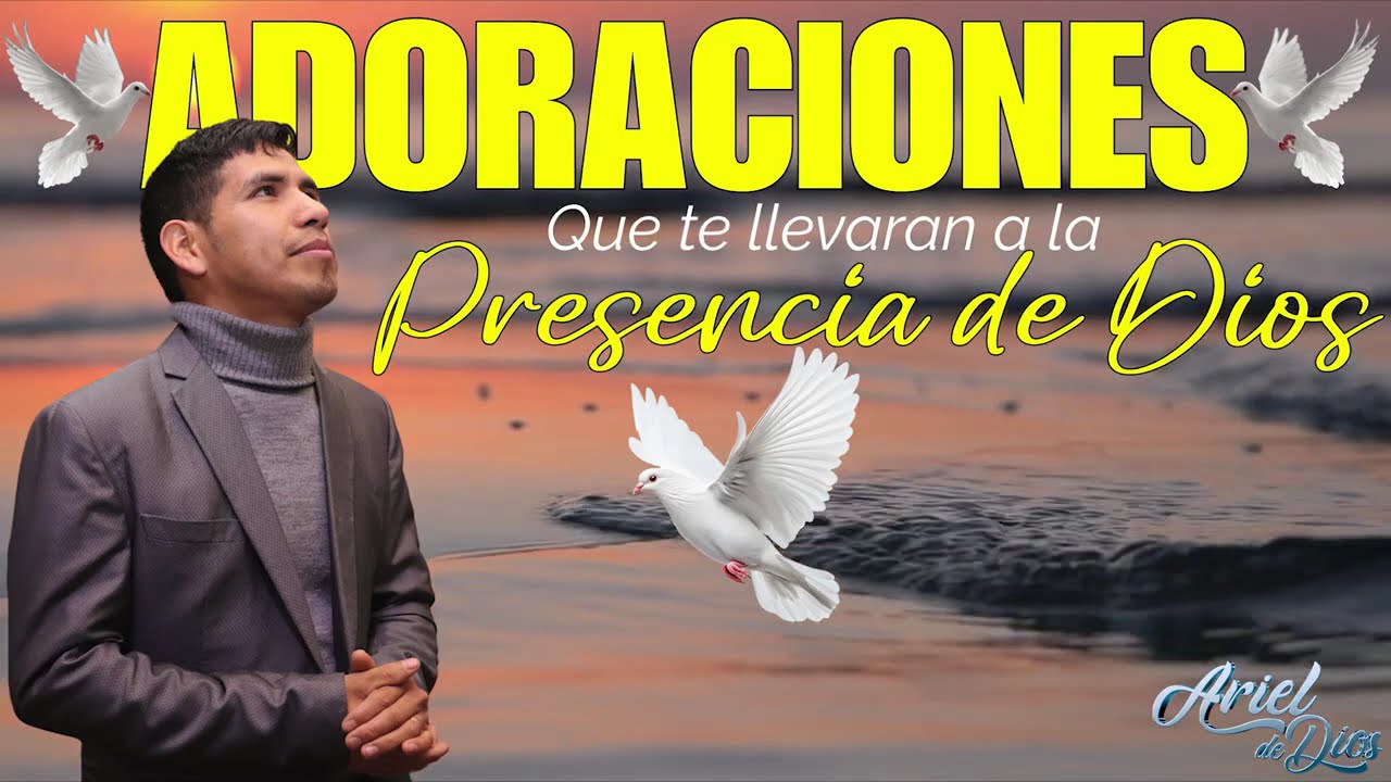 Adoraciones que Te Llevan a la Presencia de Dios 🙏🔥 | Música Cristiana para Orar y Buscar a Dios