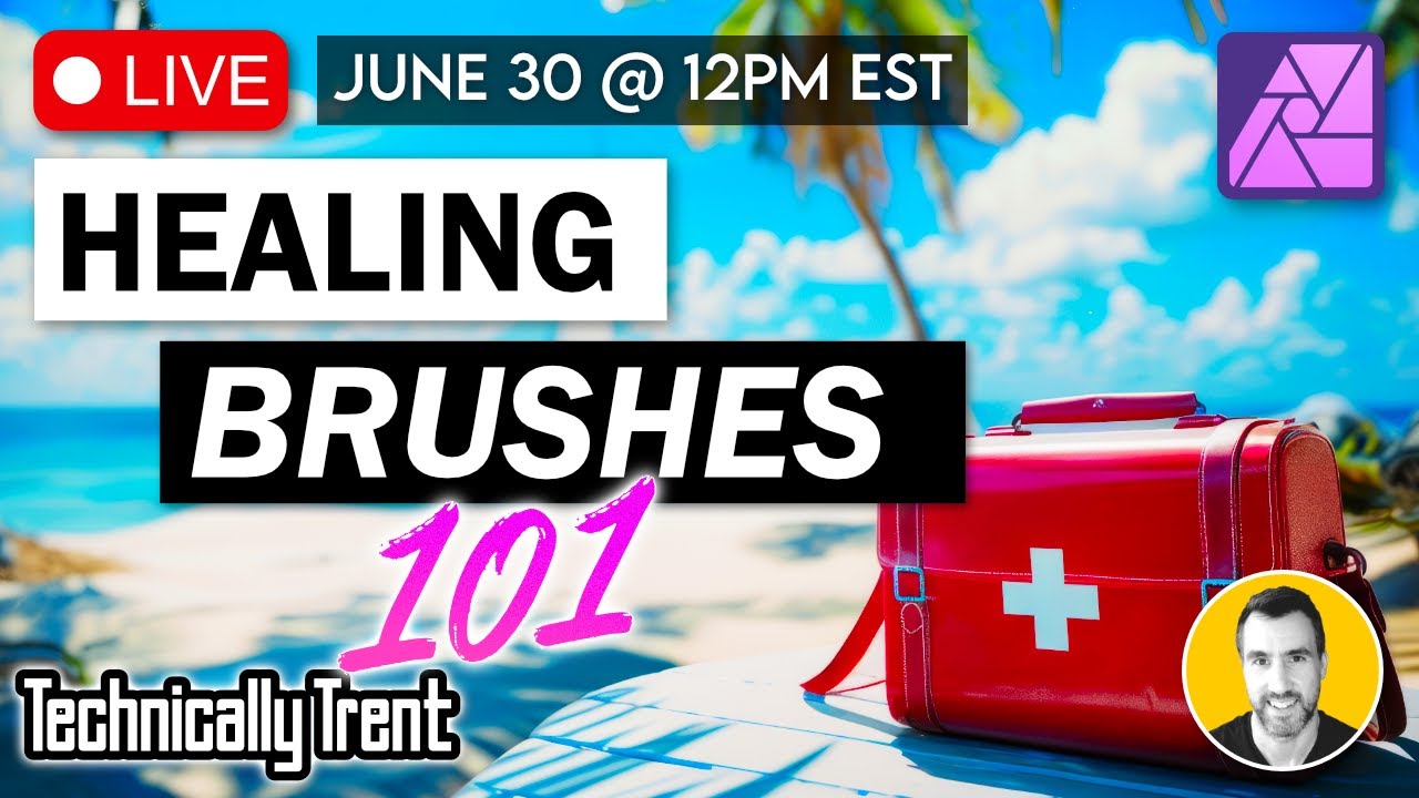 LIVE: Heal & Clone Brushes for Affinity Photo&hellip;Plus Q&A