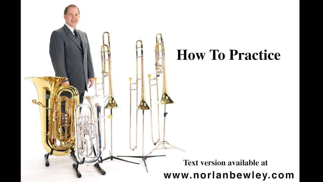 How To Practice | Trombone, Euphonium, Tuba