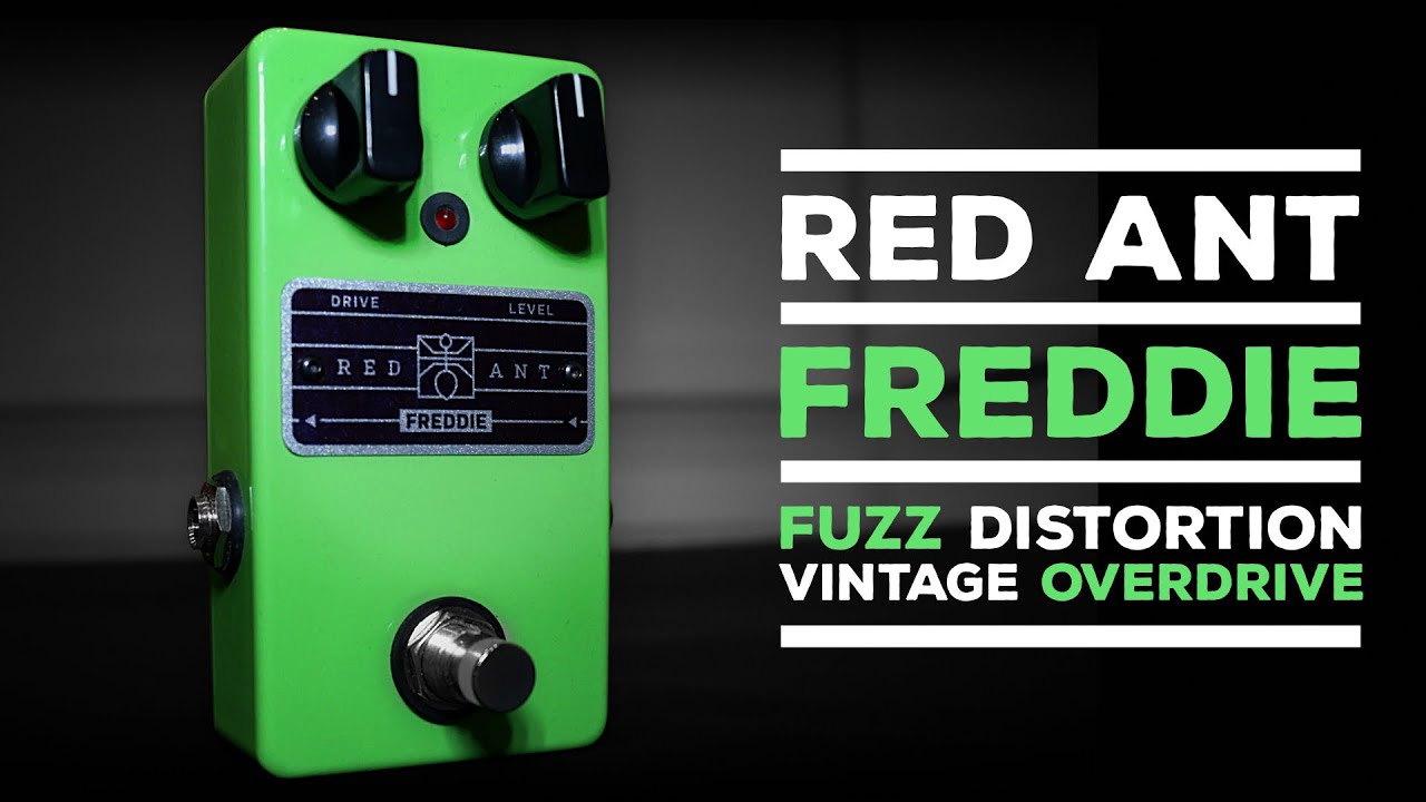 Hračky na hraní #35 - Red Ant Freddie Fuzz/Distortion/Overdrive