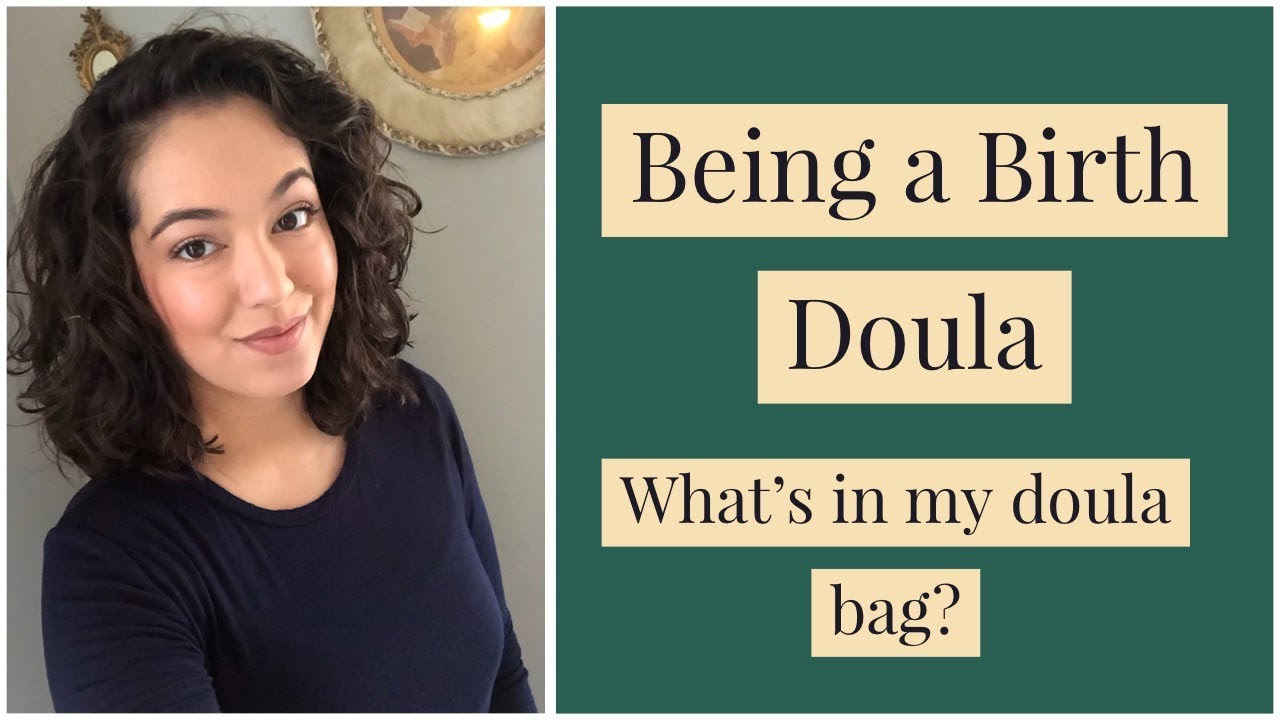 Being a Birth Doula | What's In My Doula Bag