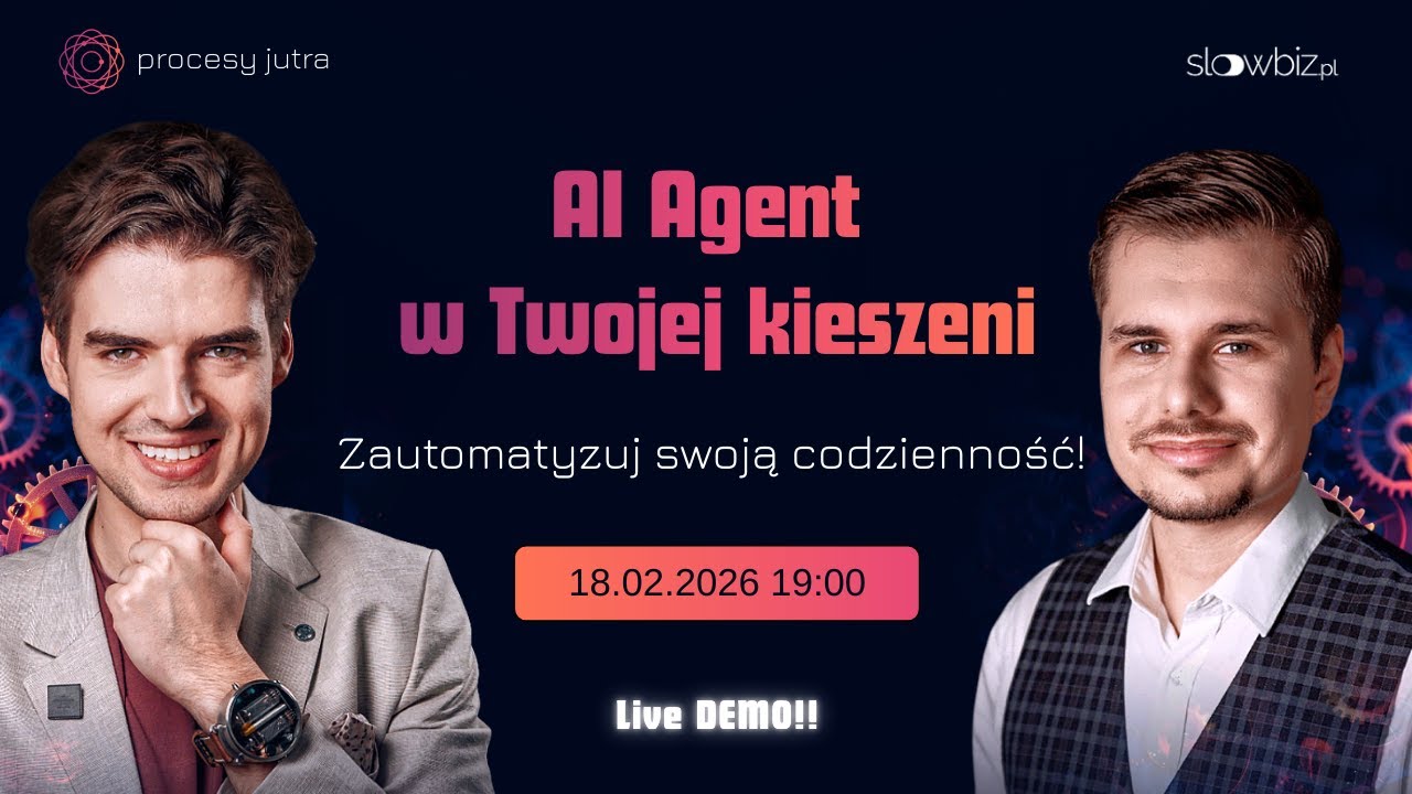 AI Agent w Twojej kieszeni | Procesy Jutra: DEMO + TEST na żywo! | Psyllos, Brunka, Aniserowicz