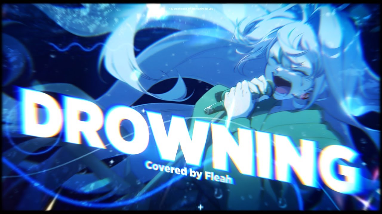 우즈 - Drowning [Cover.Fleah]