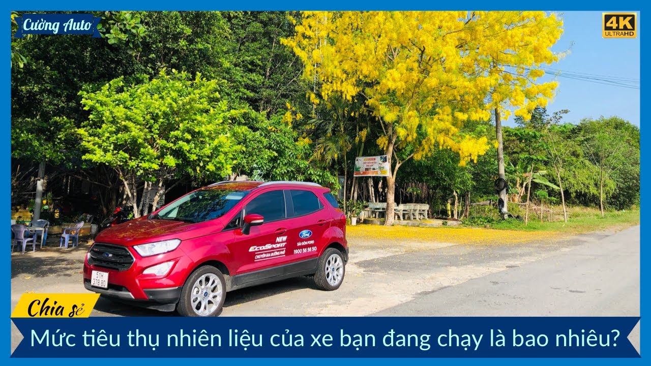 Test mức tiêu thụ nhiên liệu thực tế ECOSPORT 2021: 