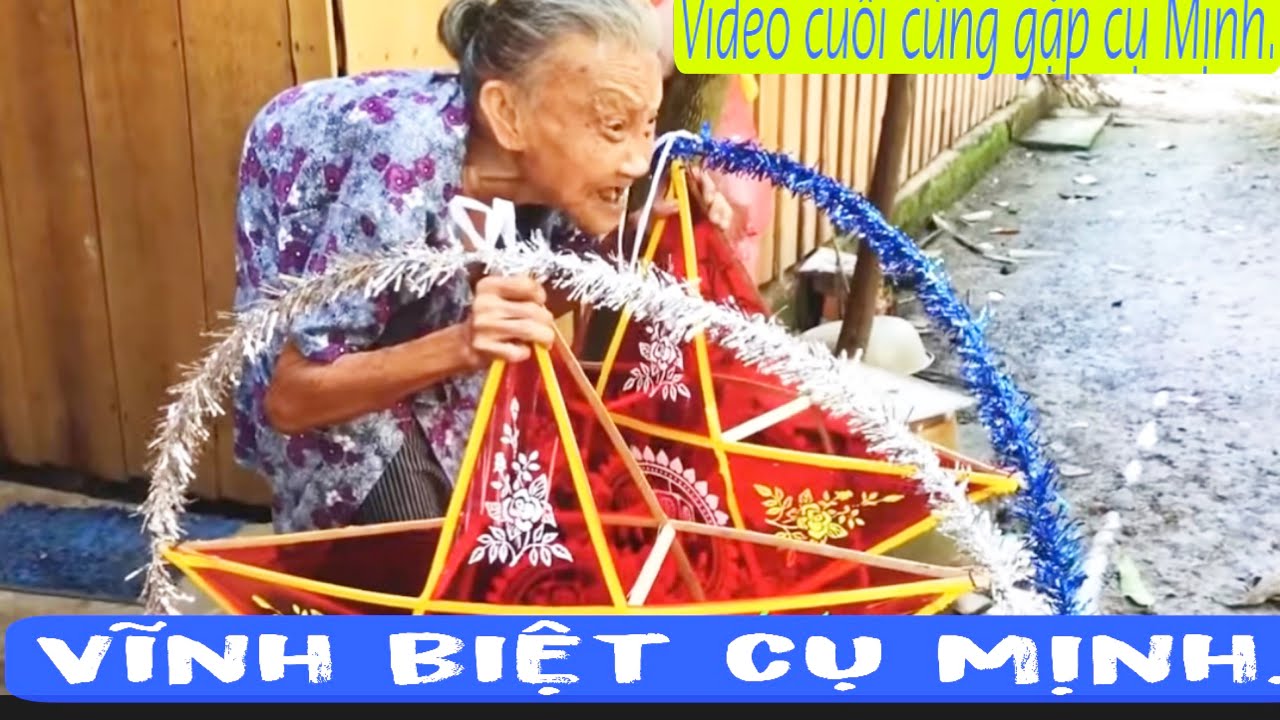 Video cuối cùng Minh Kha gặp cụ Mịnh cùng mấy anh em tổ chức trung thu vui cùng cụ.An nghĩ nhe cụ.