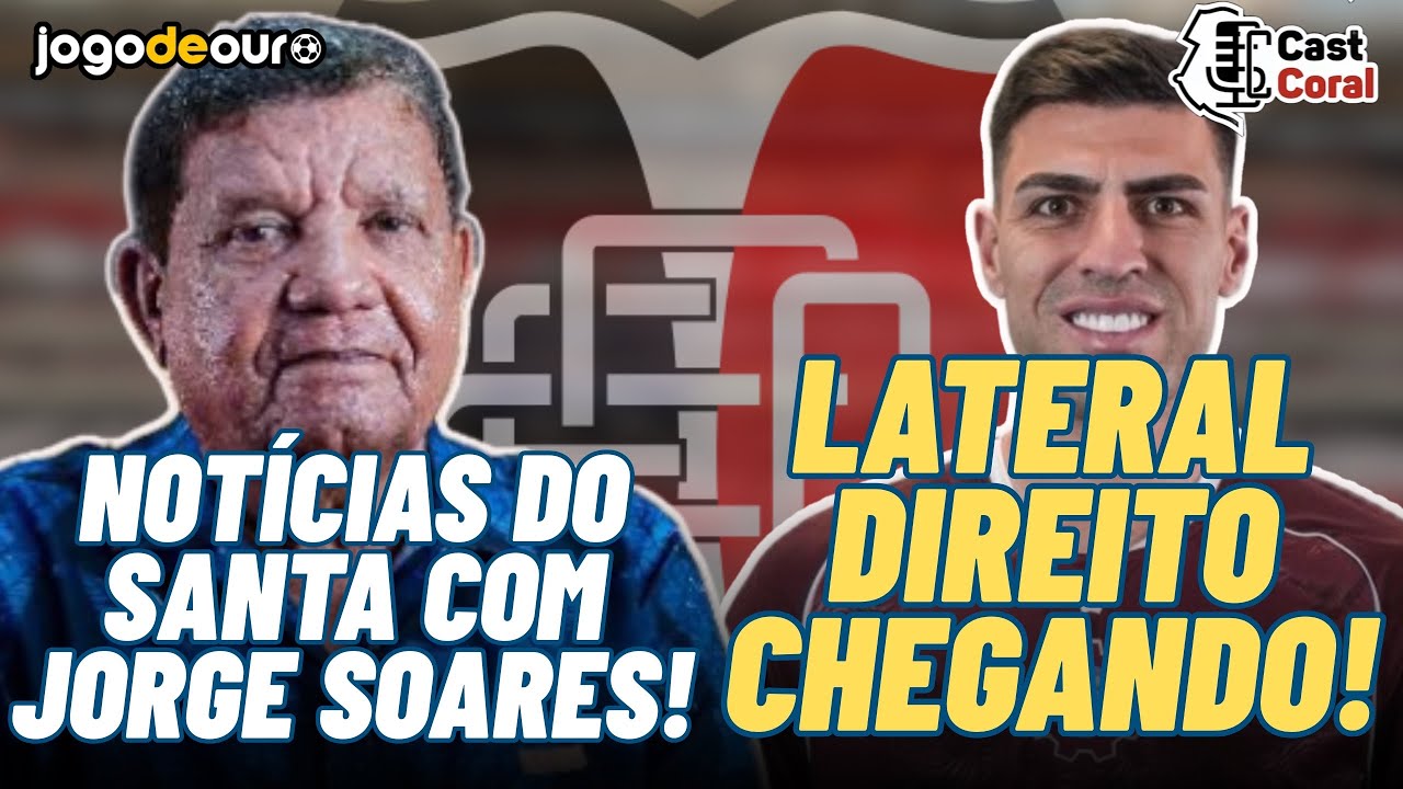 🚨ATENÇÃO! LATERAL-DIREITO EXPERIENTE CHEGANDO, INFORMAÇÕES DO SANTA CRUZ COM JORGE SOARES.