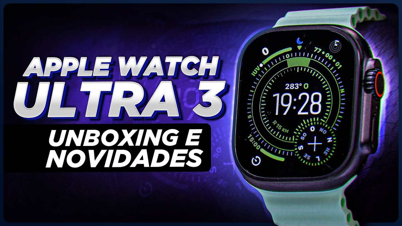 Apple Watch Ultra 3: UNBOXING e O QUE É NOVIDADE!