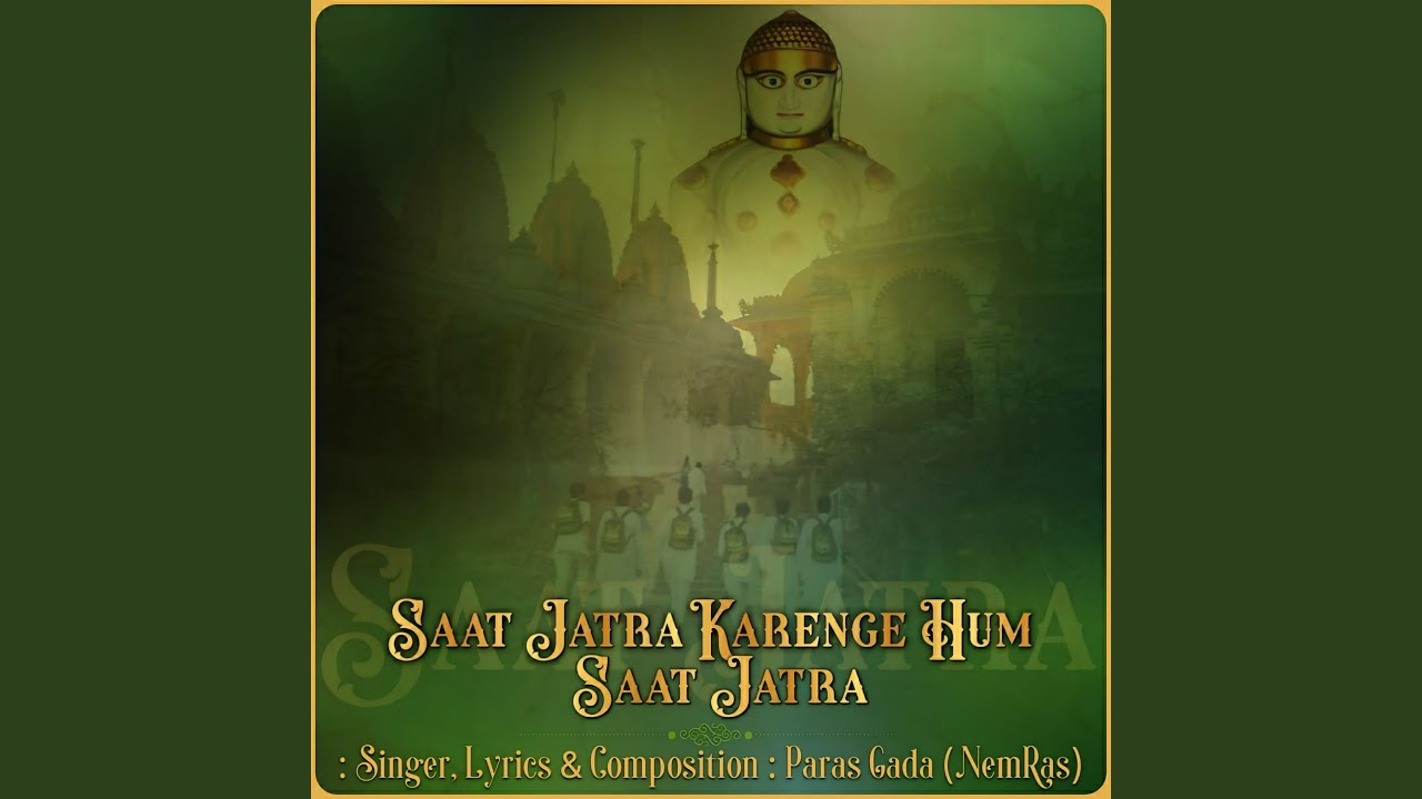 Saat Jatra Karenge Hum Saat Jatra