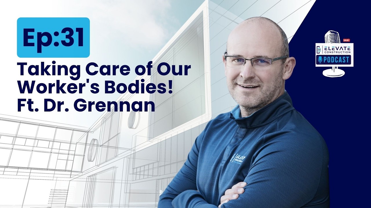 Taking Care of Our Worker's Bodies! Feat. Dr. Grennan