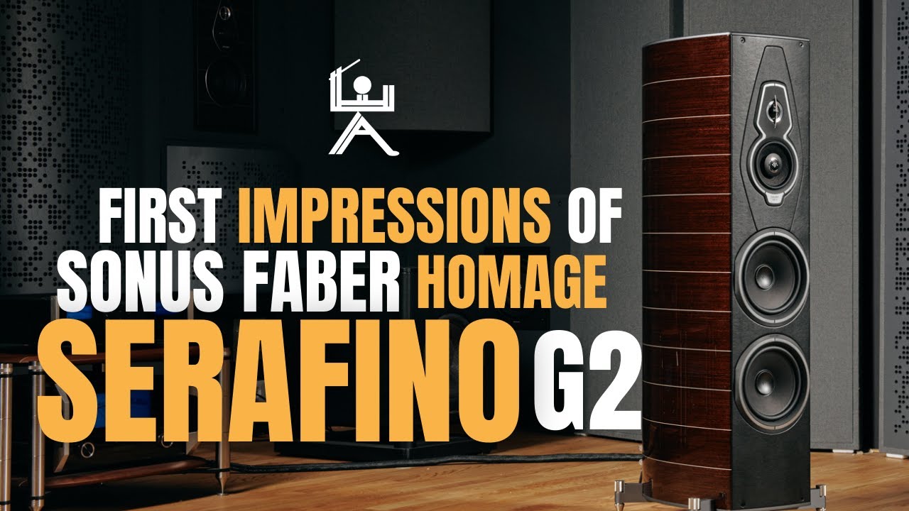 Насколько они хороши? Акустика Sonus Faber Serafino G2