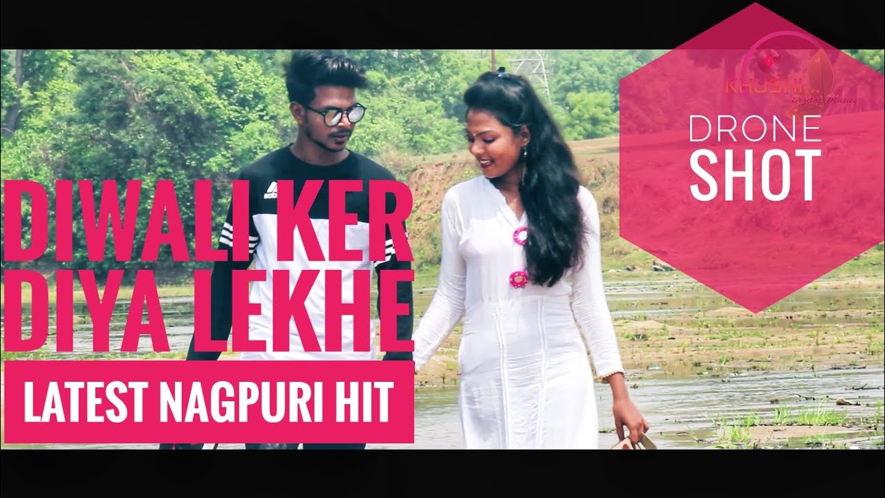 Diwali Ker Diya Lekhe || Nagpuri Song 2017