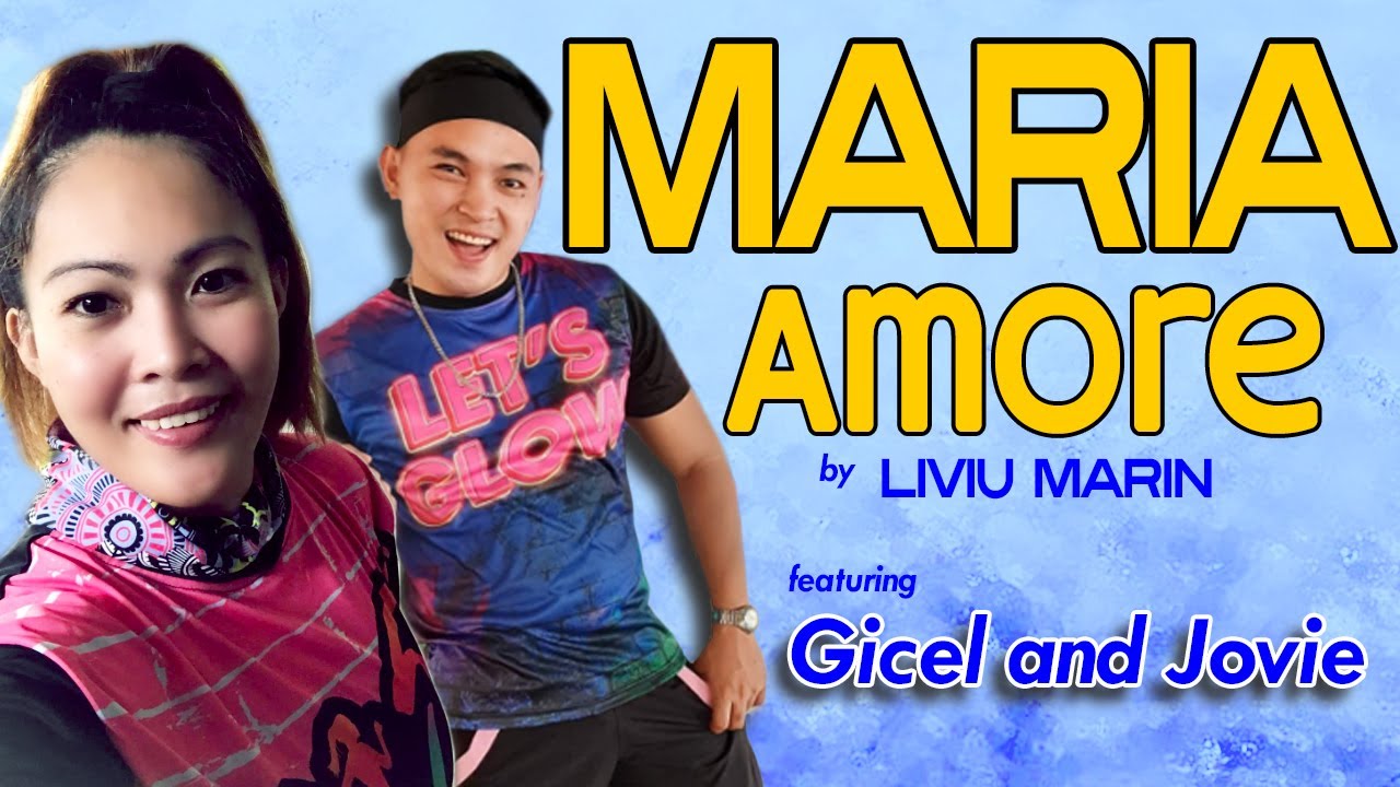 Maria Amore - Liviu Marin  l  Zumba Fitness  l  Gicel and Jovie