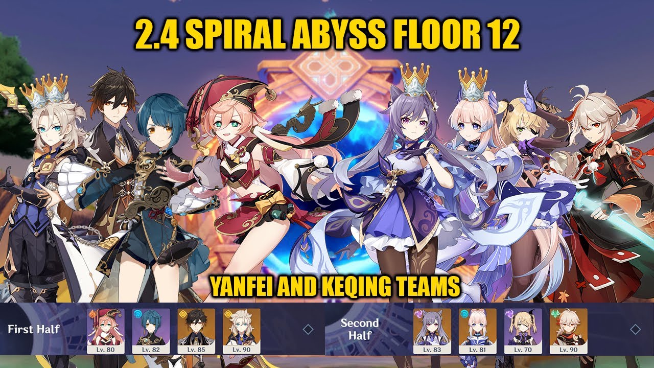 Genshin Impact 2.4 Spiral Abyss Floor 12 (9 stars) - Yanfei/Keqing Teams