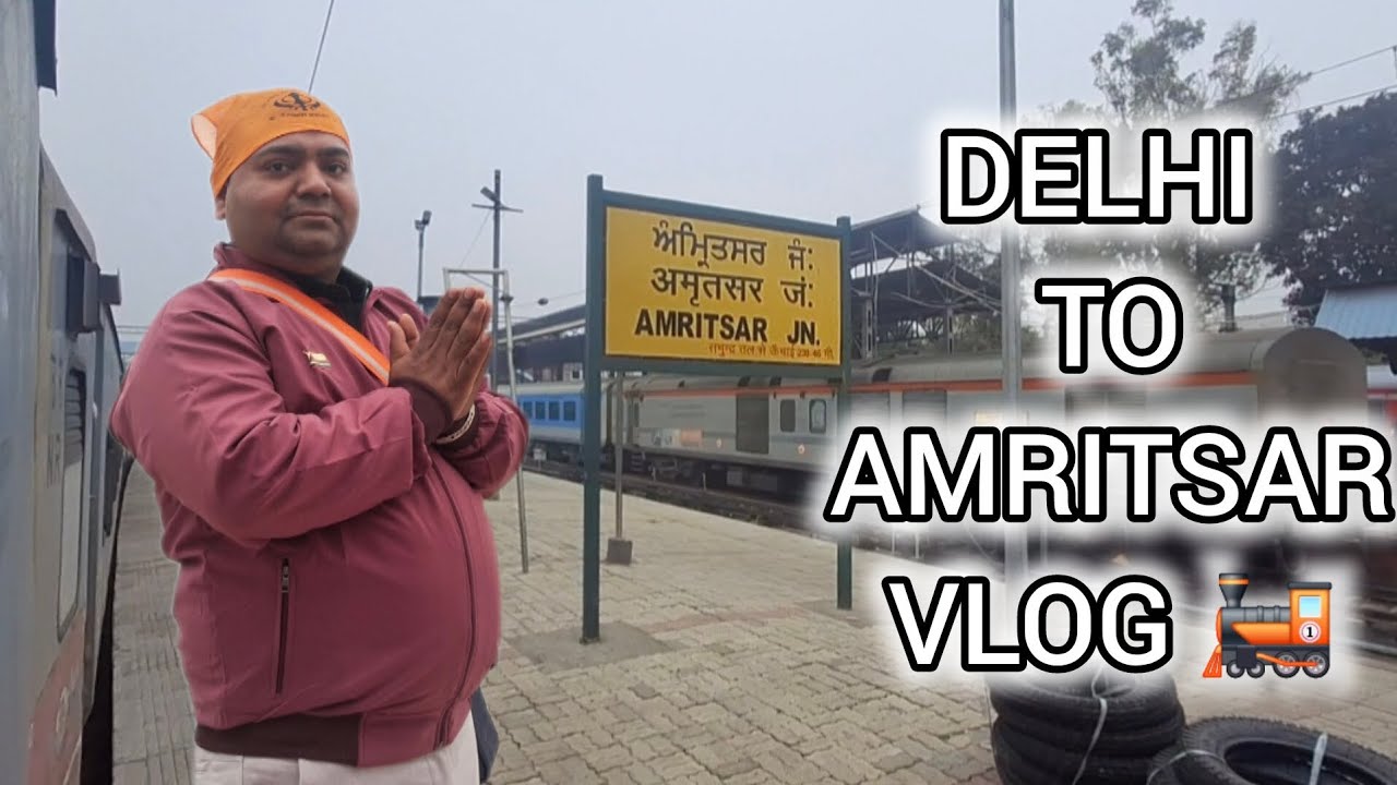 || DELHI TO AMRITSAR || VLOG#1 #delhi #amritsar #vlog #journey 