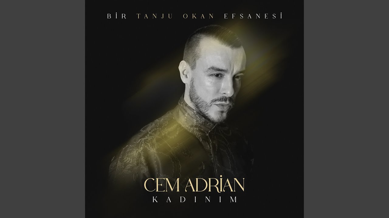 Kadınım ( Bir Tanju Okan Efsanesi )