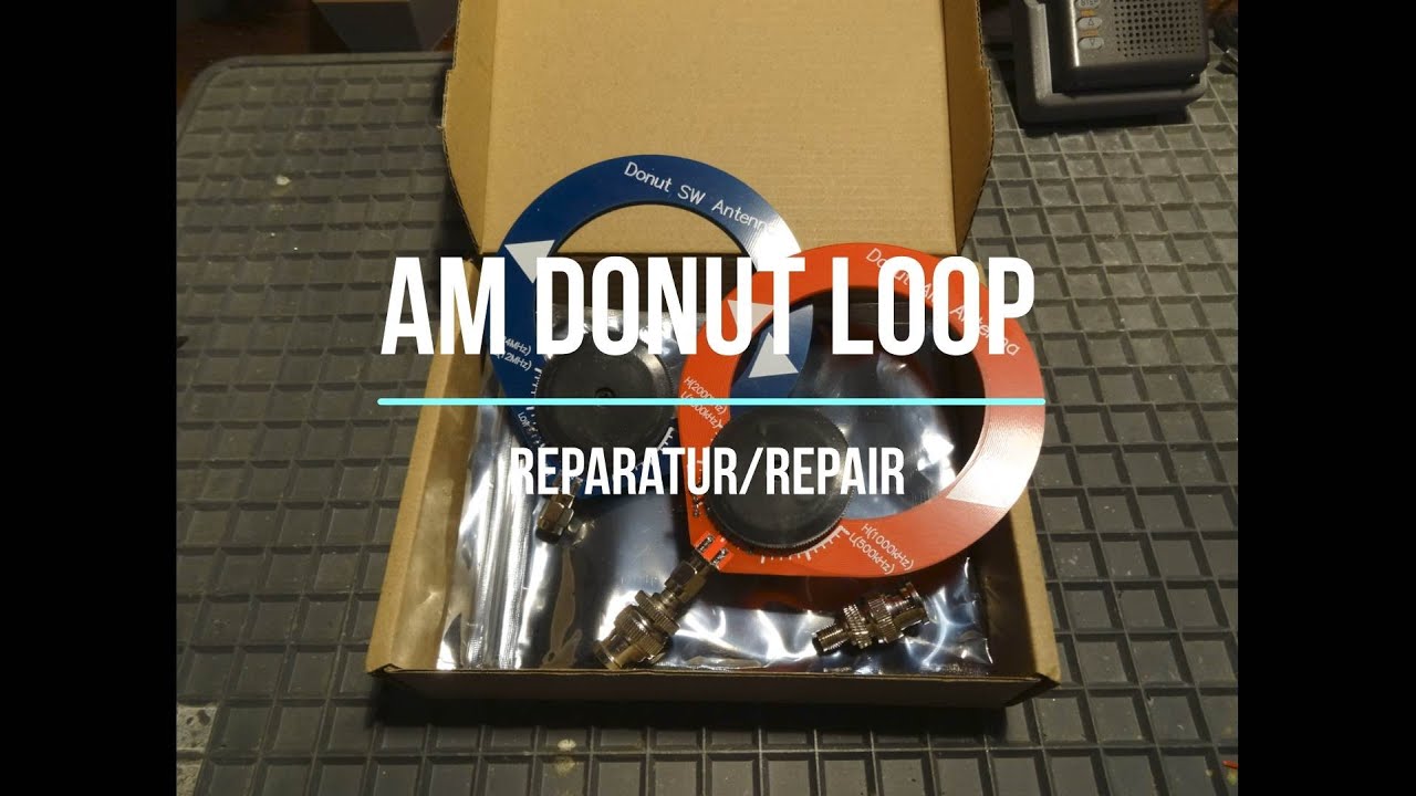 AM DONUT Loop Antenne Antenna ► Fehler Reparieren Fix Repairing ► Anleitung Tutorial
