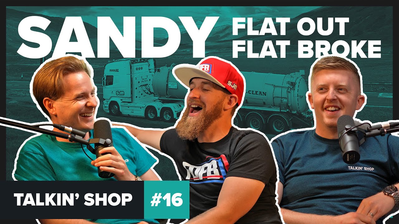 Sandy Flat Out Flat Broke | Talkin' Shop Podcast EP16