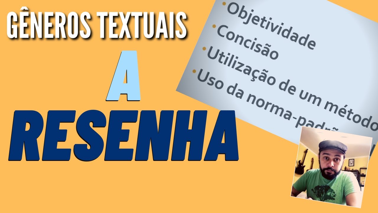 A RESENHA e o RESUMO - Gêneros textuais #1