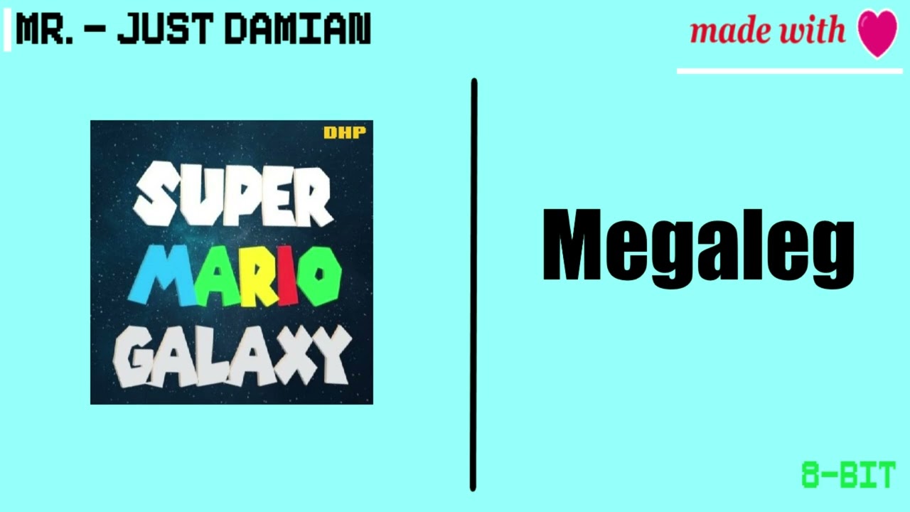 Megaleg (8-Bit) | Super Mario Galaxy