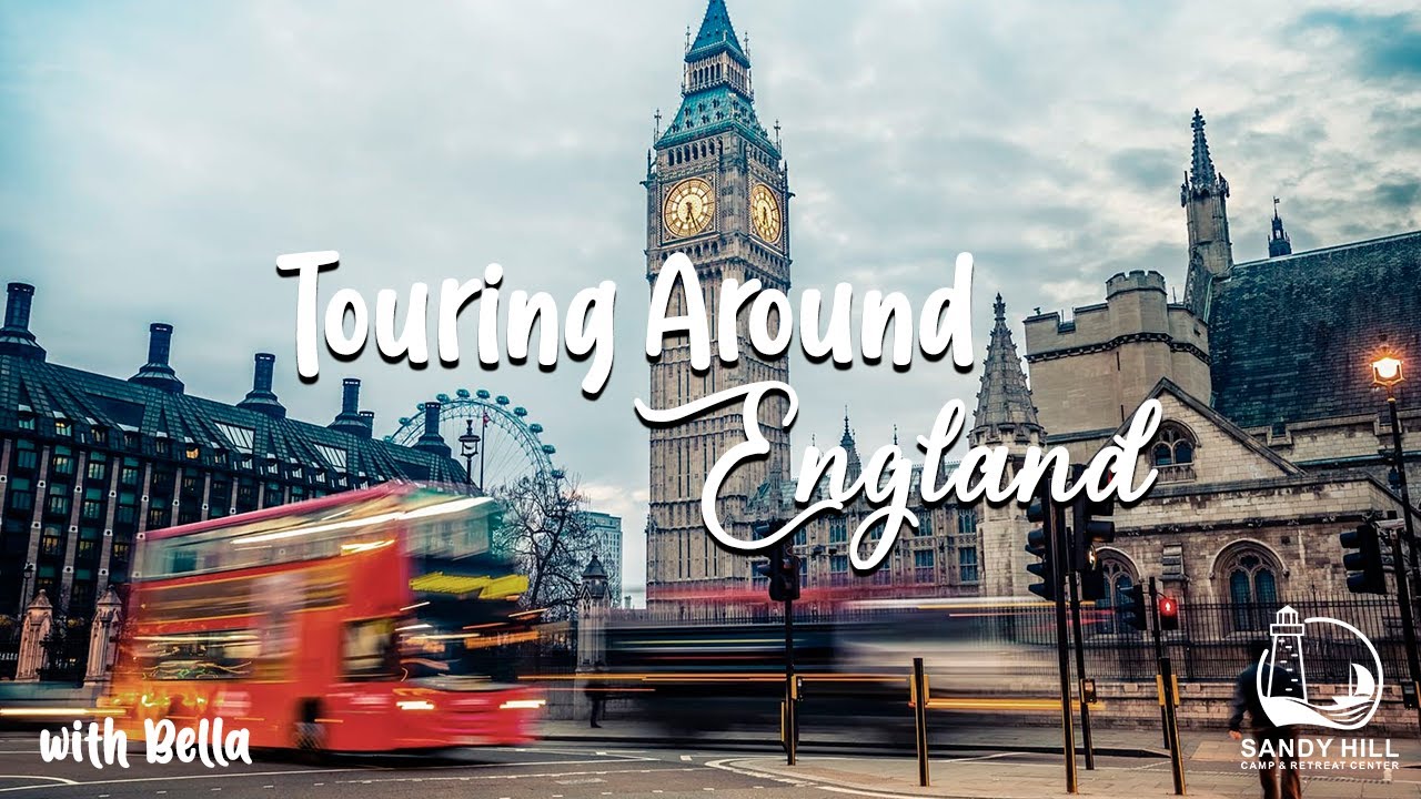 Sandy Hill Around The World #32 Touring Around England
