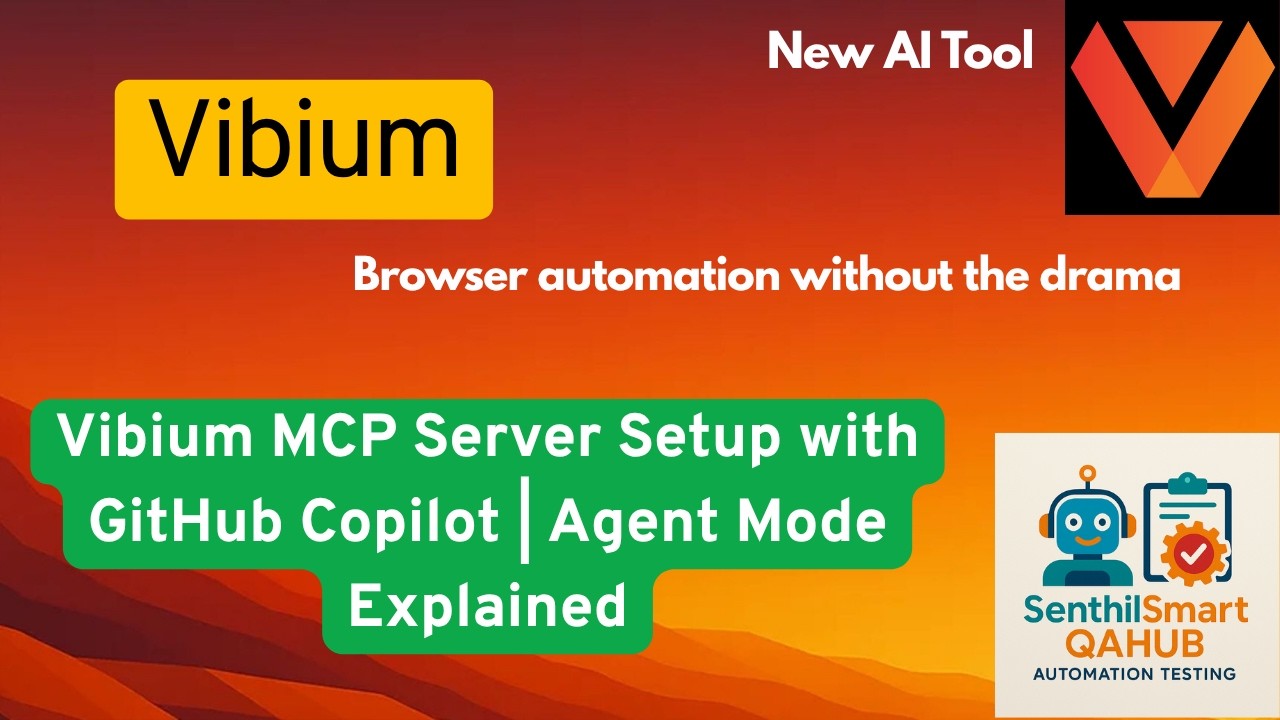 Vibium MCP Server Setup with GitHub Copilot | Agent Mode Explained