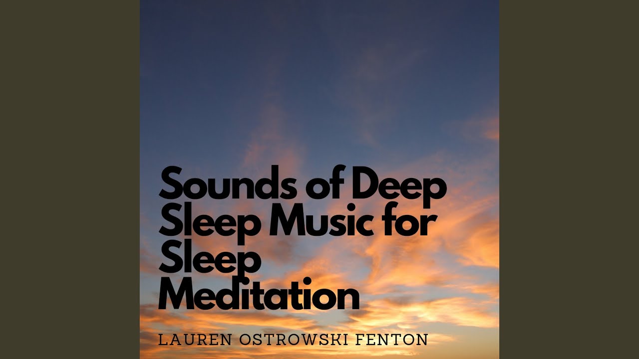 Song Five Meditation Sleep Music for Self Realisation, Study and Deep Sleep