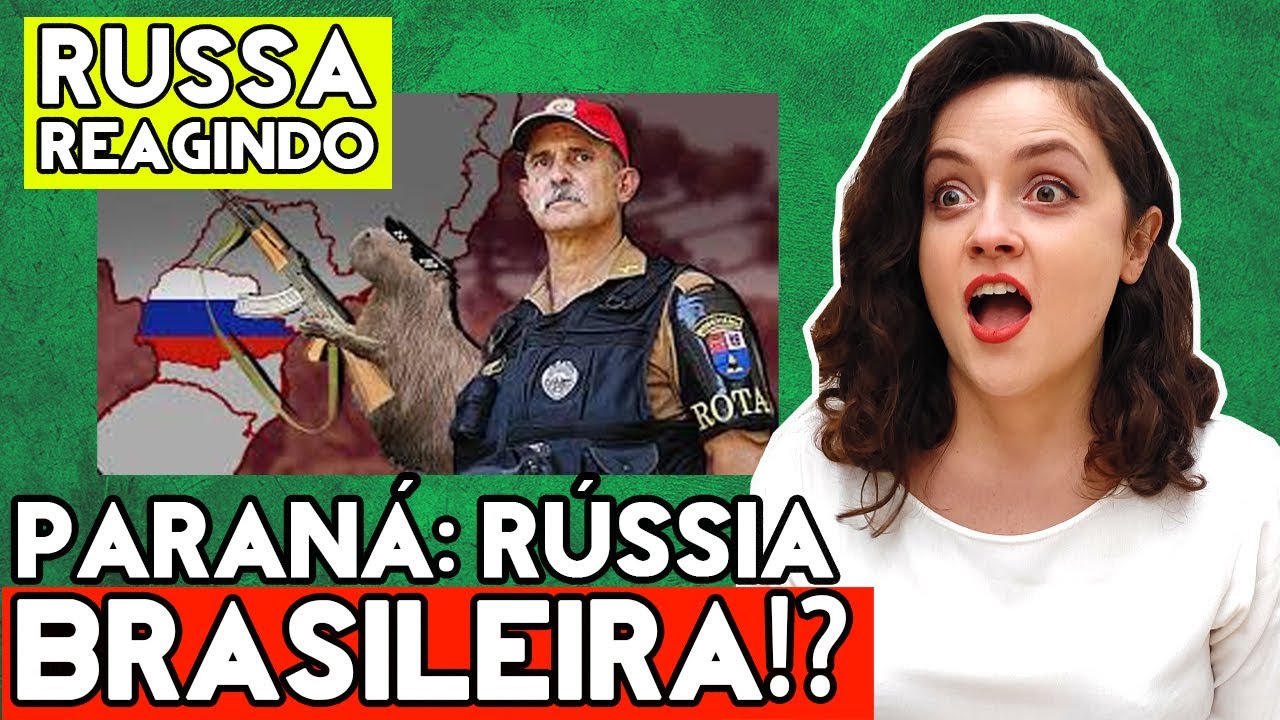 RUSSA REAGINDO COMO O PARANÁ SE TORNOU A RÚSSIA BRASILEIRA