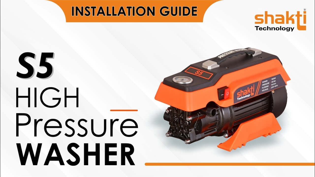 Shakti Technology | S5 | BEST High Pressure Car Washer | 1900 Watt | 125 BAR | Installation Guide