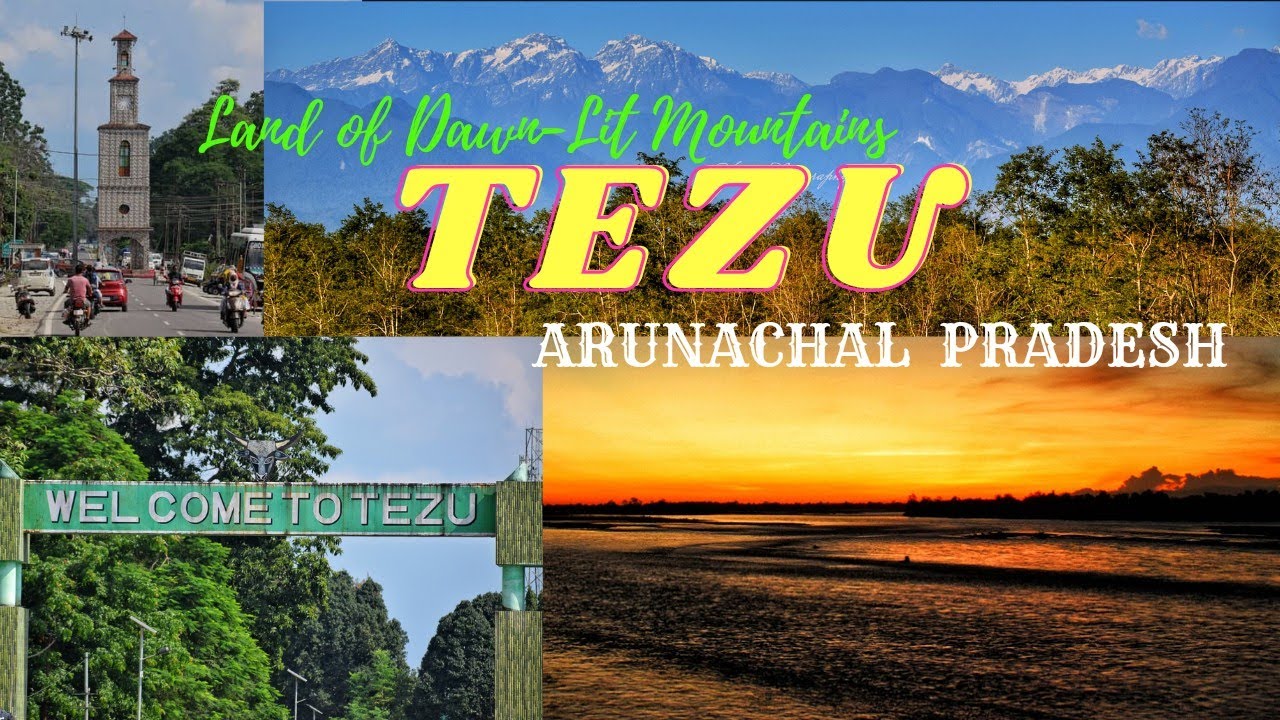 How do I get to TEZU? | Dibrugarh se Arunachal / Tezu kaise Jayein? | Tezu a beautiful township |