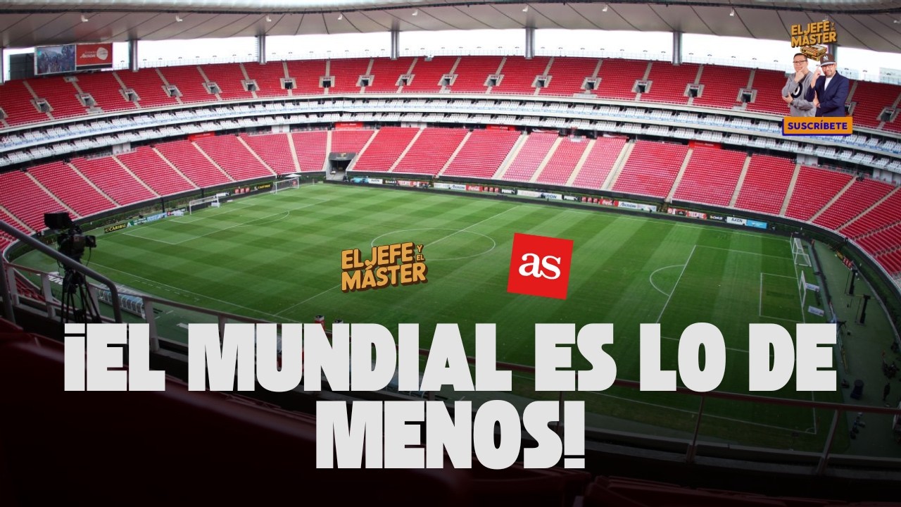 ENTIENDAN, ¡EL MUNDIAL ES LO DE MENOS!