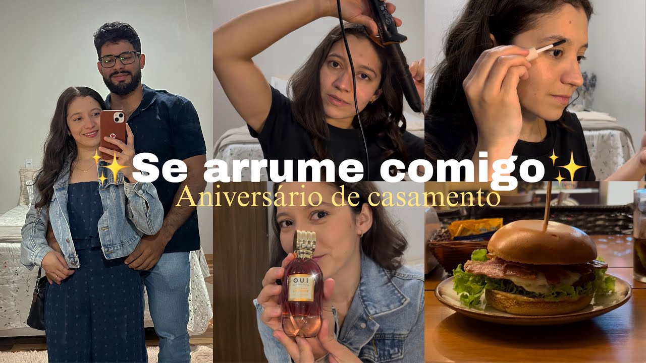 Se arrume comigo para comemorar 8 anos de casamento💖