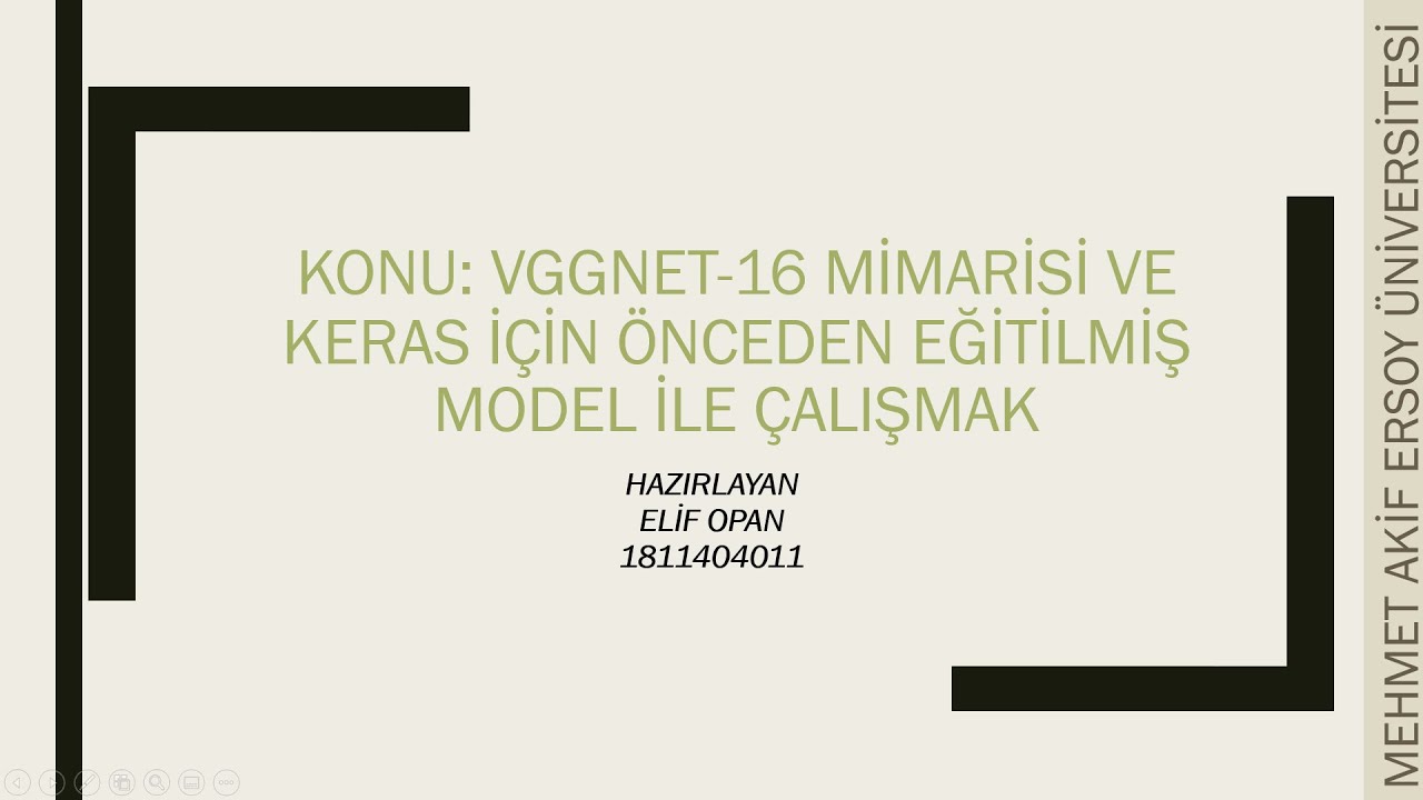 VGGNet-16 Mimarisi ve Keras İçin Önceden Eğitilmiş Model ile Çalışmak