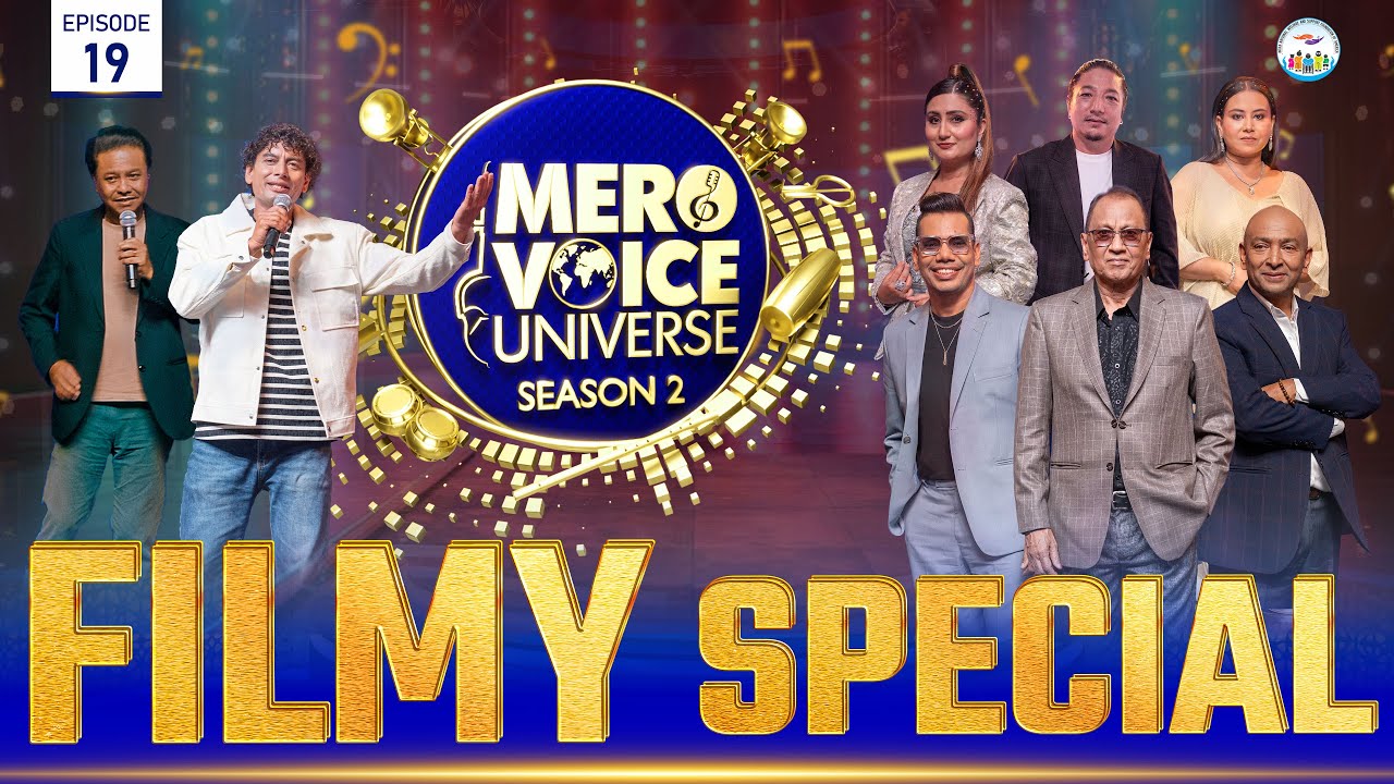 Mero Voice Universe Season 2, Episode 19, Filmy Special