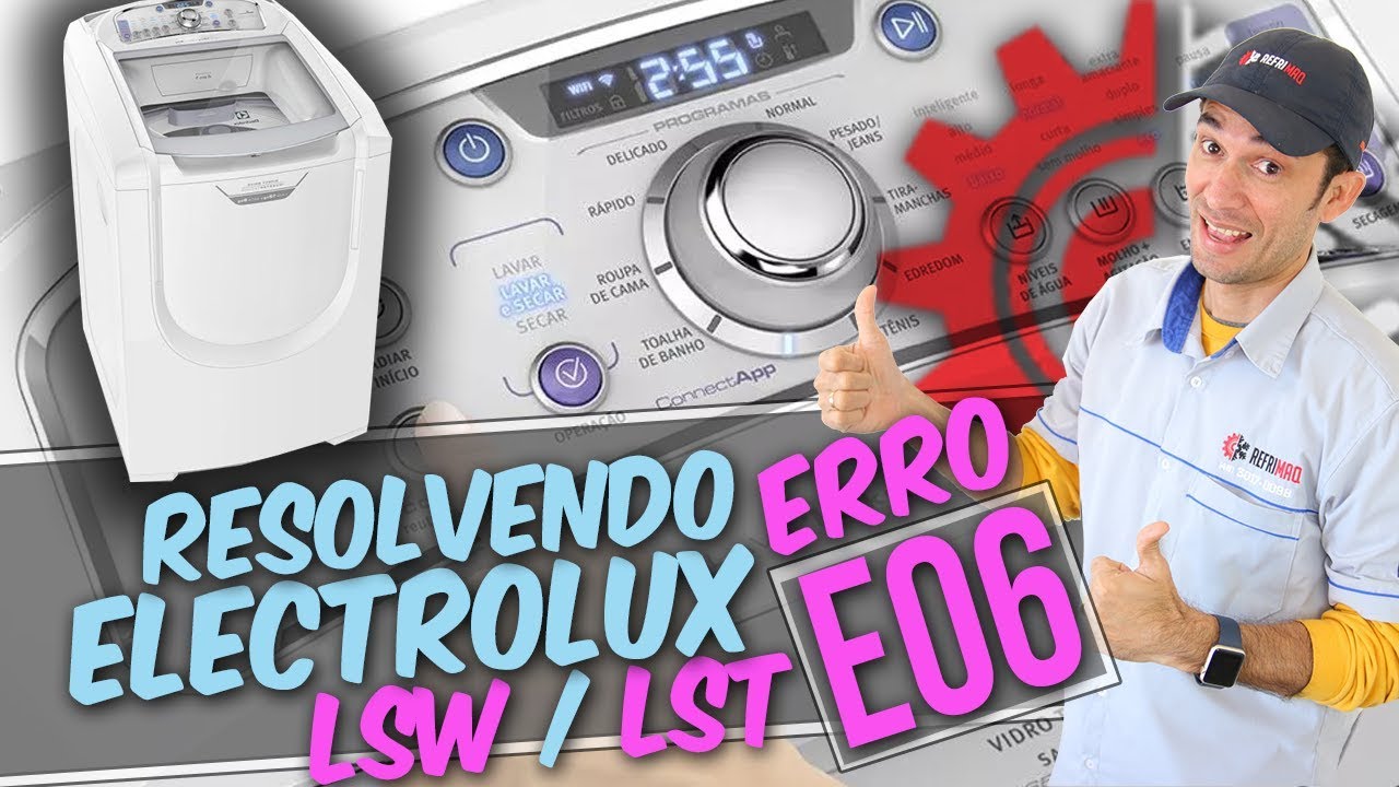 🔴Resolvendo erro E06 lava e seca Electrolux LSW e LST
